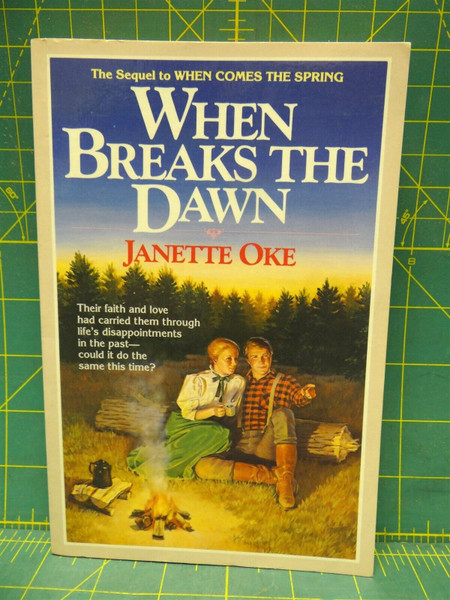 When Breaks the Dawn Janette Oke 1986 Canadian West Book 3 Historical Romance