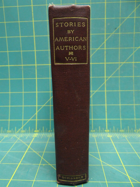 Scribners "Stories by American Authors" Vol. V-VI 11 Stories Printed 1891 ©1884