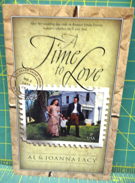 A Time to Love Al & Joanna Lacy Mail Order Bride Series #2