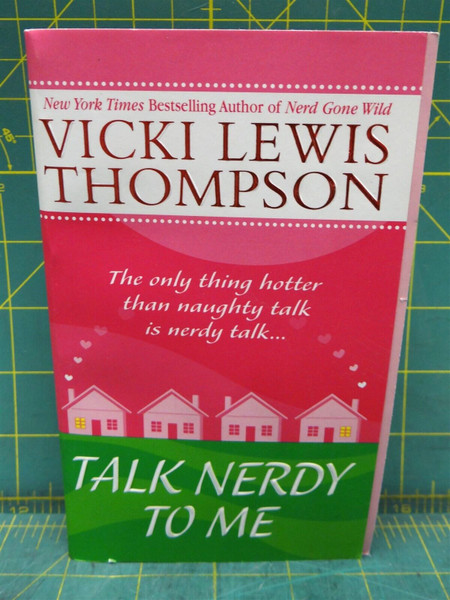 Talk Nerdy To Me Vicki Lewis Thompson Nerd Series Book 4 2006 Paperback