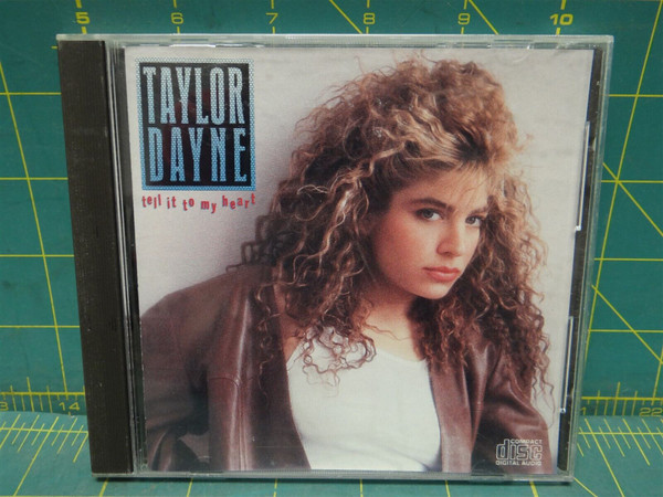 Taylor Dayne – Tell It To My Heart 1988 CD Arista – ARCD-8529 Electronic, Pop
