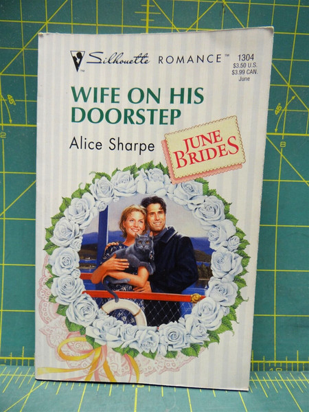 Wife on His Doorstep Alice Sharpe June Brides Silhouette Romance Paperback Novel
