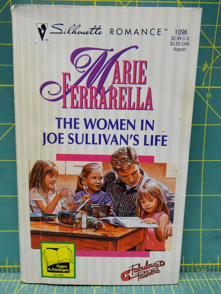 The Women in Joe Sullivan's Life Marie Ferrarella Fabulous Fathers Silhouette