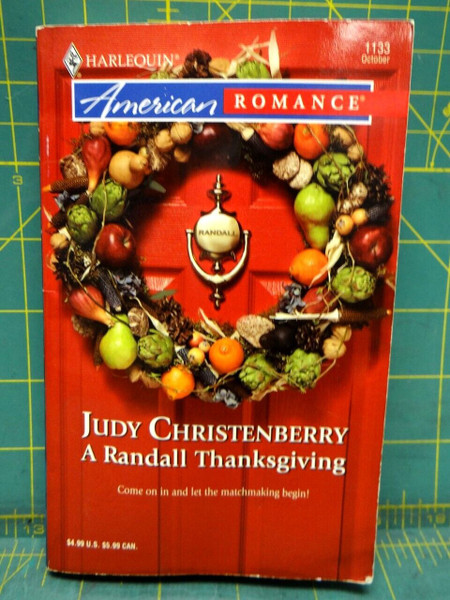 A Randall Thanksgiving Judy Christenberry Harlequin American Romance