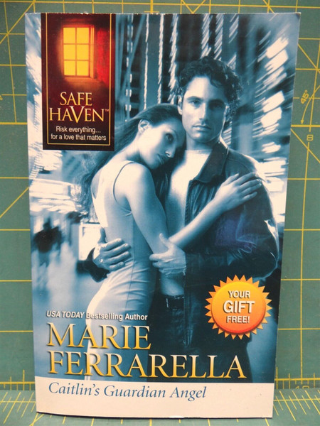 Caitlin's Guardian Angel Marie Ferrarella Safe Haven Book 23 Silhouette Romance