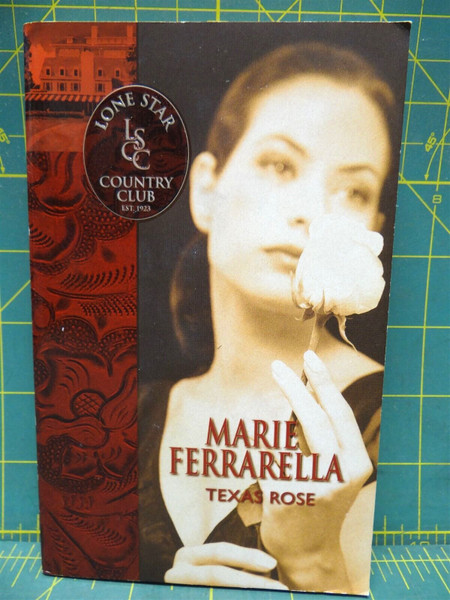 Texas Rose Marie Ferrarella Lone Star Country Club 2002 Silhouette Romance Novel