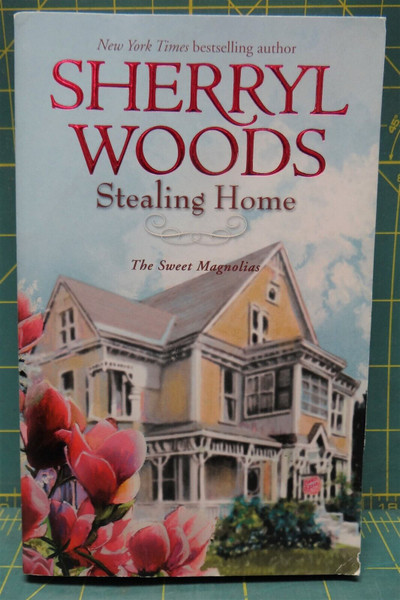 Stealing Home By Sherryl Woods (The Sweet Magnolias #1) Paperback Romance Novel