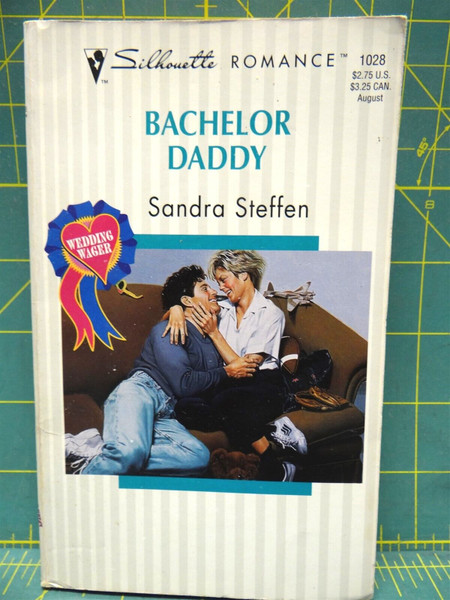 Bachelor Daddy Sandra Steffen Wedding Wager 1994 Silhouette Romance Paperback