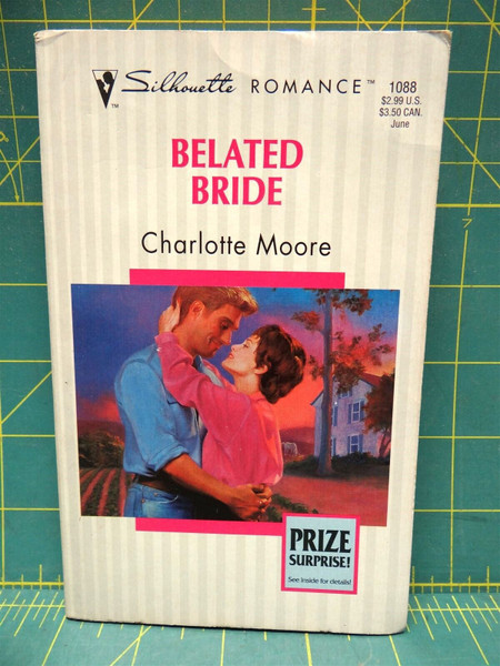 Belated Bride Charlotte Moore 1995 Silhouette Romance #1088 Paperback Novel