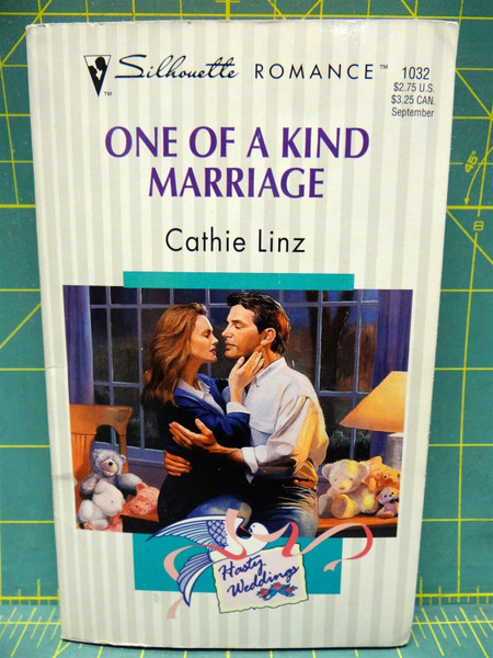 One of a Kind Marriage Cathie Linz Hasty Weddings Silhouette Romance Paperback