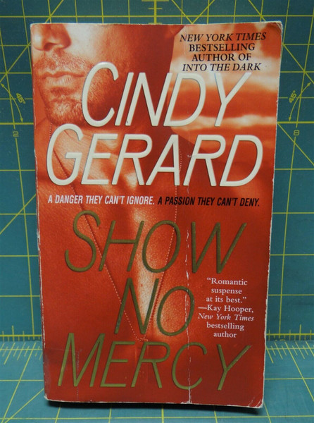 Show No Mercy, Black Ops Inc #1, 2008 Paperback, Cindy Gerard Romantic Suspense