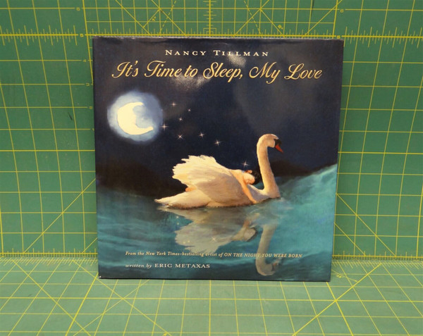 It's Time To Sleep, My Love By Eric Metaxas 2008 Hardcover Children's Fiction