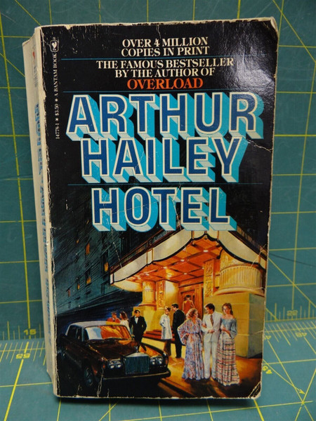 Paperback Copy of Hotel by Arthur Hailey July 1966