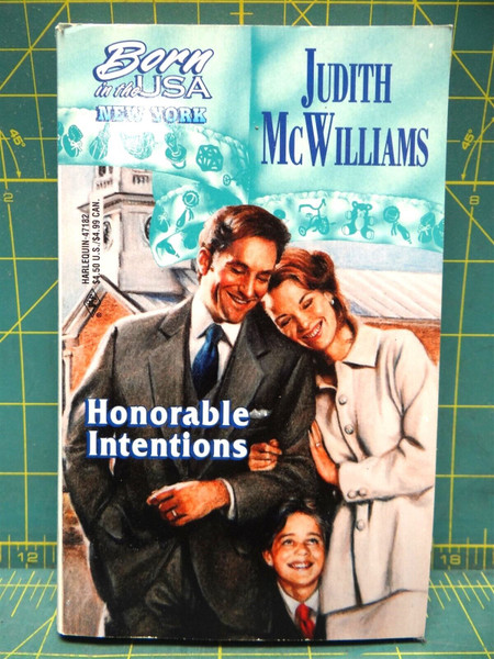 Honorable Intentions Born in the USA New York Judith McWilliams Harlequin Novel