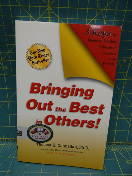 Bringing Out the Best in Others Thomas K. Connellan PH.D. Country Inn Edition