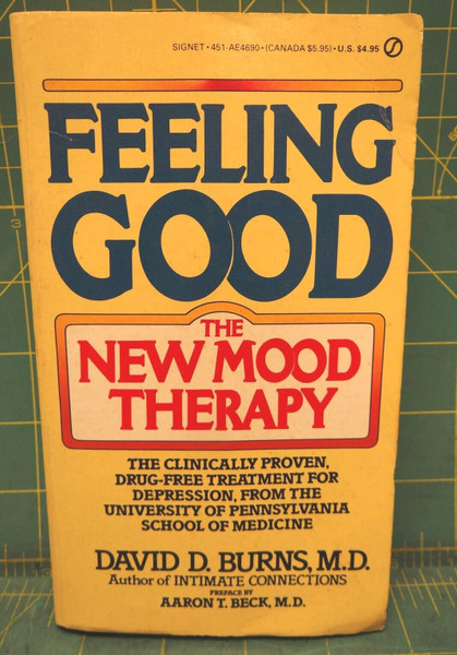 Feeling Good The New Mood Therapy David D. Burns 1981 Paperback