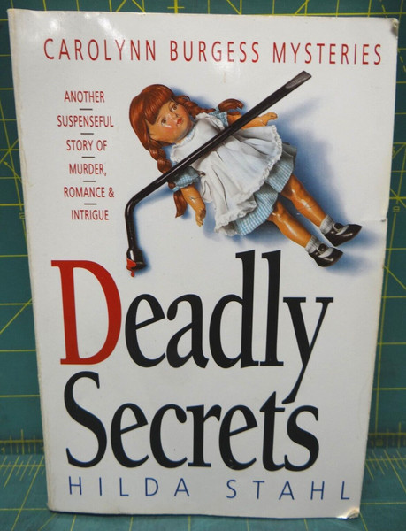 Deadly Secrets Hilda Stahl (Carolynn Burgess Mysteries) 1993 Paperback