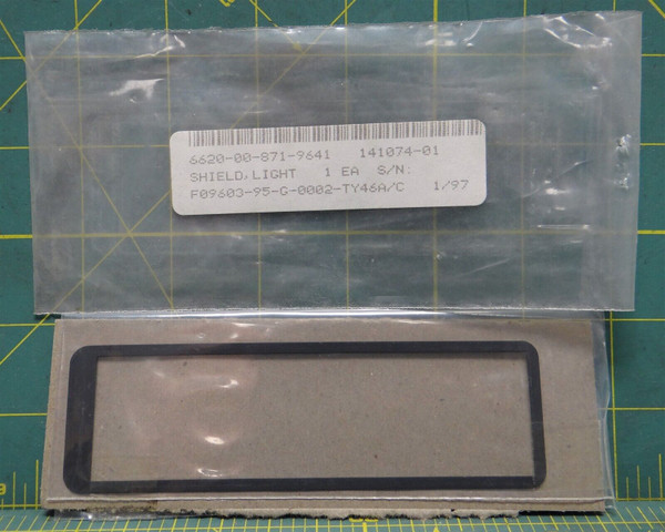 GE Aviation Systems Shield, Light NSN: 6620-00-871-9641 PN: 141074-01