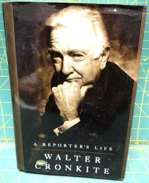 A Reporter's Life Walter Cronkite 1996 Hardcover Journalist Biographies