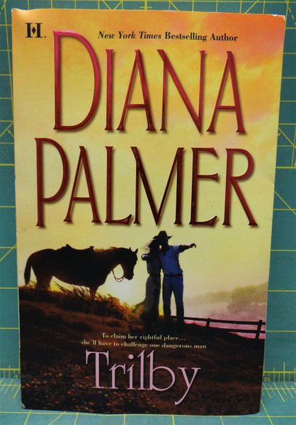 Trilby By Diana Palmer, Harlequin Romance Novel, Paperback 1992