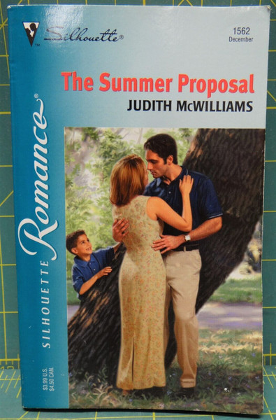 The Summer Proposal By Judith McWilliams Silhouette Romance #1562 2001 Paperback