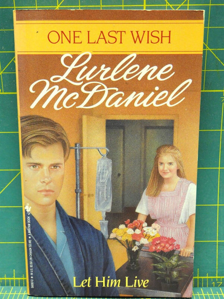 Let Him Live Lurlene McDaniel One Last Wish Book 6 Young Adult Paperback Fiction