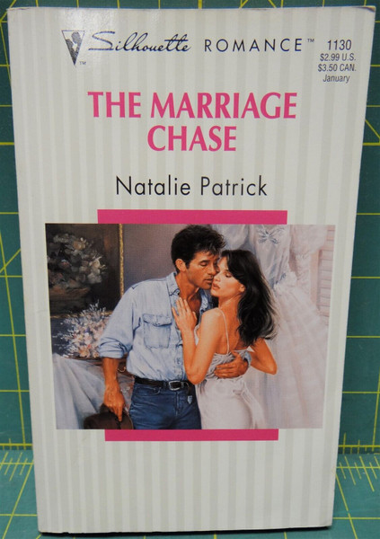 The Marriage Chase By Natalie Patrick, Silhouette Romance #1129, 1996 Paperback