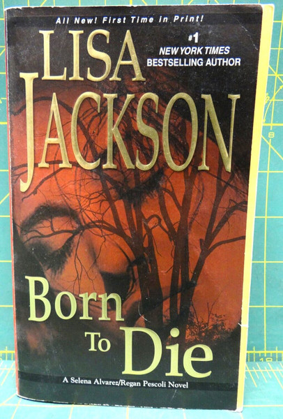 Born to Die Lisa Jackson Paperback Contemporary Romance Alvarez & Pescoli Novel