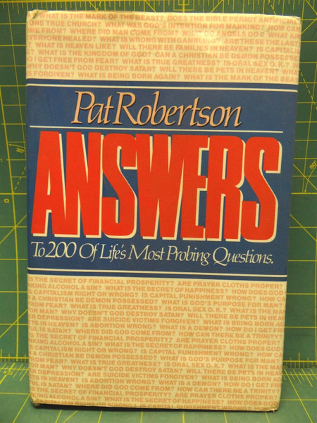 Answers to 200 of Life's Most Probing Questions Pat Robertson 1984 Hardcover