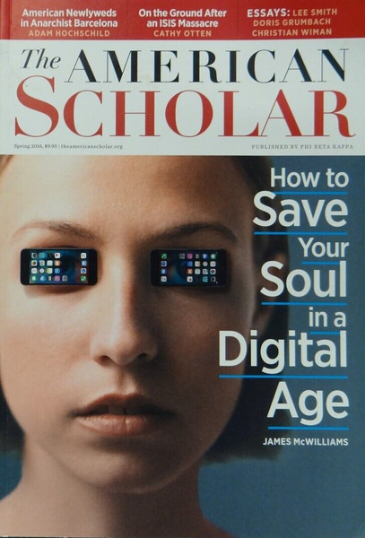 The American Scholar Magazine, Issue Spring 2016
