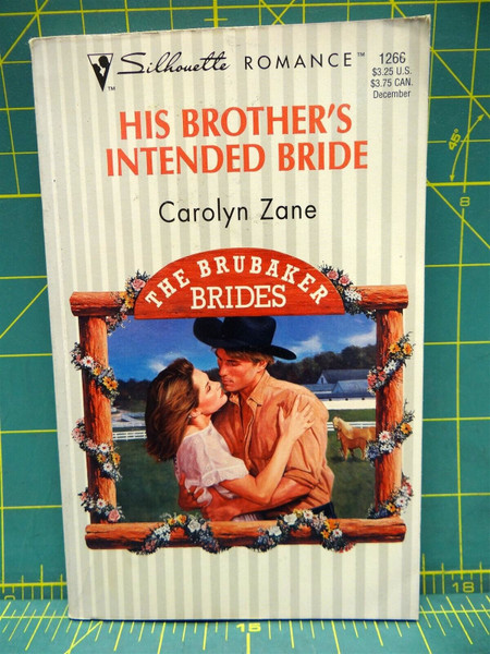 His Brother's Intended Bride Carolyn Zane 1997 Silhouette Romance #1266 Fiction