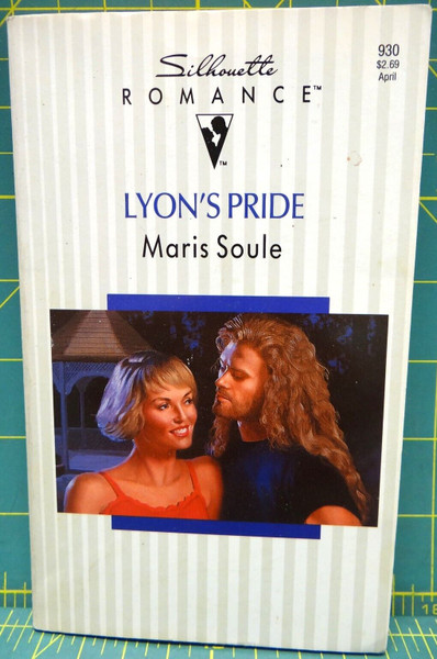 Lyon's Pride Maris Soule 1993 Silhouette Romance #930 Paperback Fiction Novel
