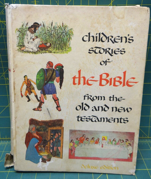 Children's Stories of the Bible From the Old and New Testaments 1968 Hardcover
