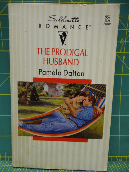 The Prodigal Husband Pamela Dalton 1993 Silhouette Romance 957 Paperback Fiction