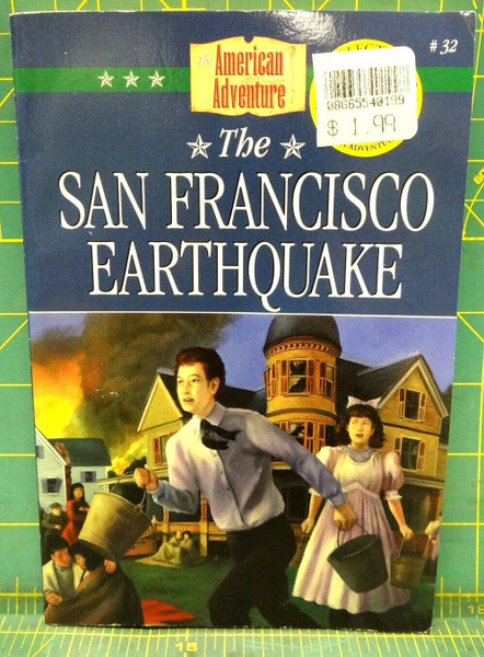 The San Francisco Earthquake Bonnie Hinman American Adventure #32 Paperback