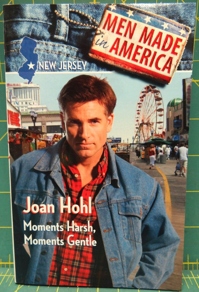 Moments Harsh, Moments Gentle Joan Hohl Men Made in America New Jersey Paperback