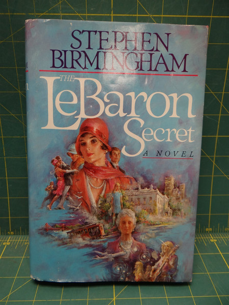The LeBaron Secret, a Novel by Stephen Birmingham