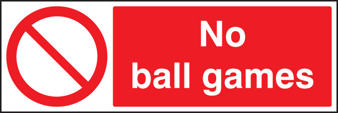 No Ball Games Symbol - Safety Sign