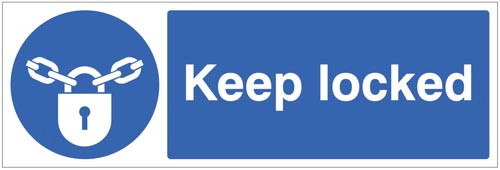 Keep Locked - Safety Sign