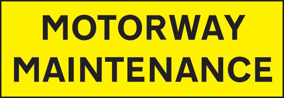 Motorway Maintenance 800X275 Reflective - Safety Sign
