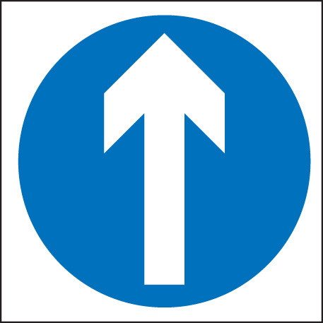 Straight Ahead Only - Safety Sign