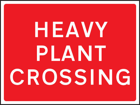 Heavy Plant Crossing 1050X750mm Class Ra1 Zintec - Safety Sign
