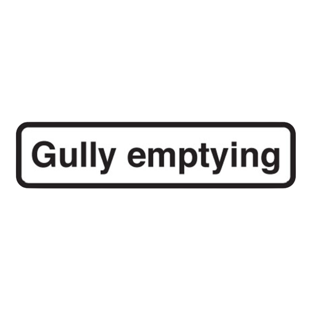 Gully Emptying Fold Up Supplementary Text - Safety Sign