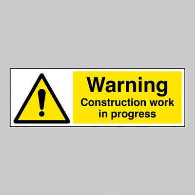 Warning - Construction Work in Progress