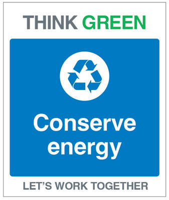 Think Green Let's Work together Conserve Energy - 200 x 300mm