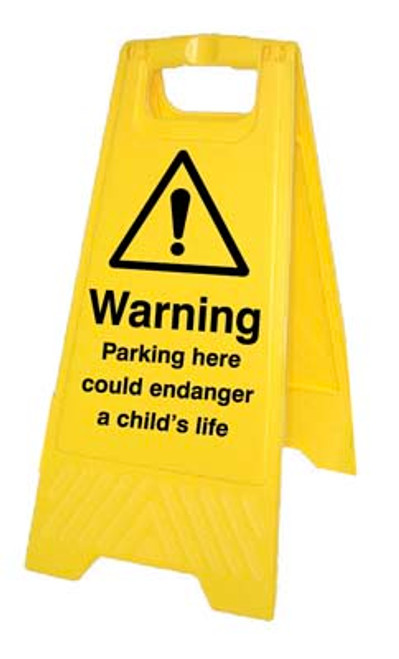 Parking here could endanger a child's life (free-standing floor sign) - Safety Sign