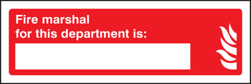 Fire marshal for this department is - Safety Sign Fire marshal for this department is - Safety Sign