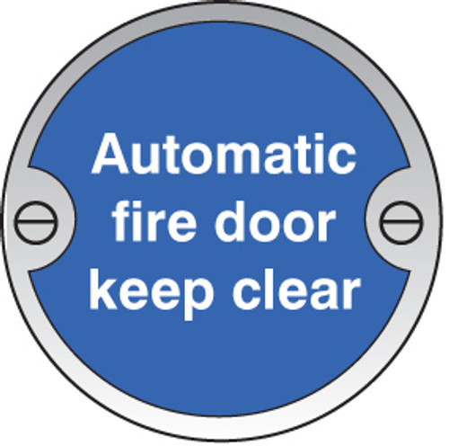 Automatic fire door keep clear 76mm dia aluminium sign - Safety Sign Automatic fire door keep clear 76mm dia aluminium sign - Safety Sign