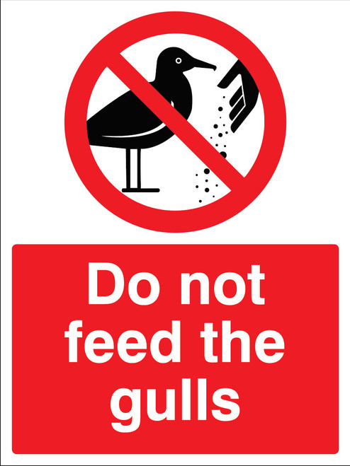 Do not feed the gulls - Safety Sign