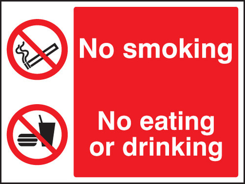 No smoking, no eating, no drinking - Safety Sign